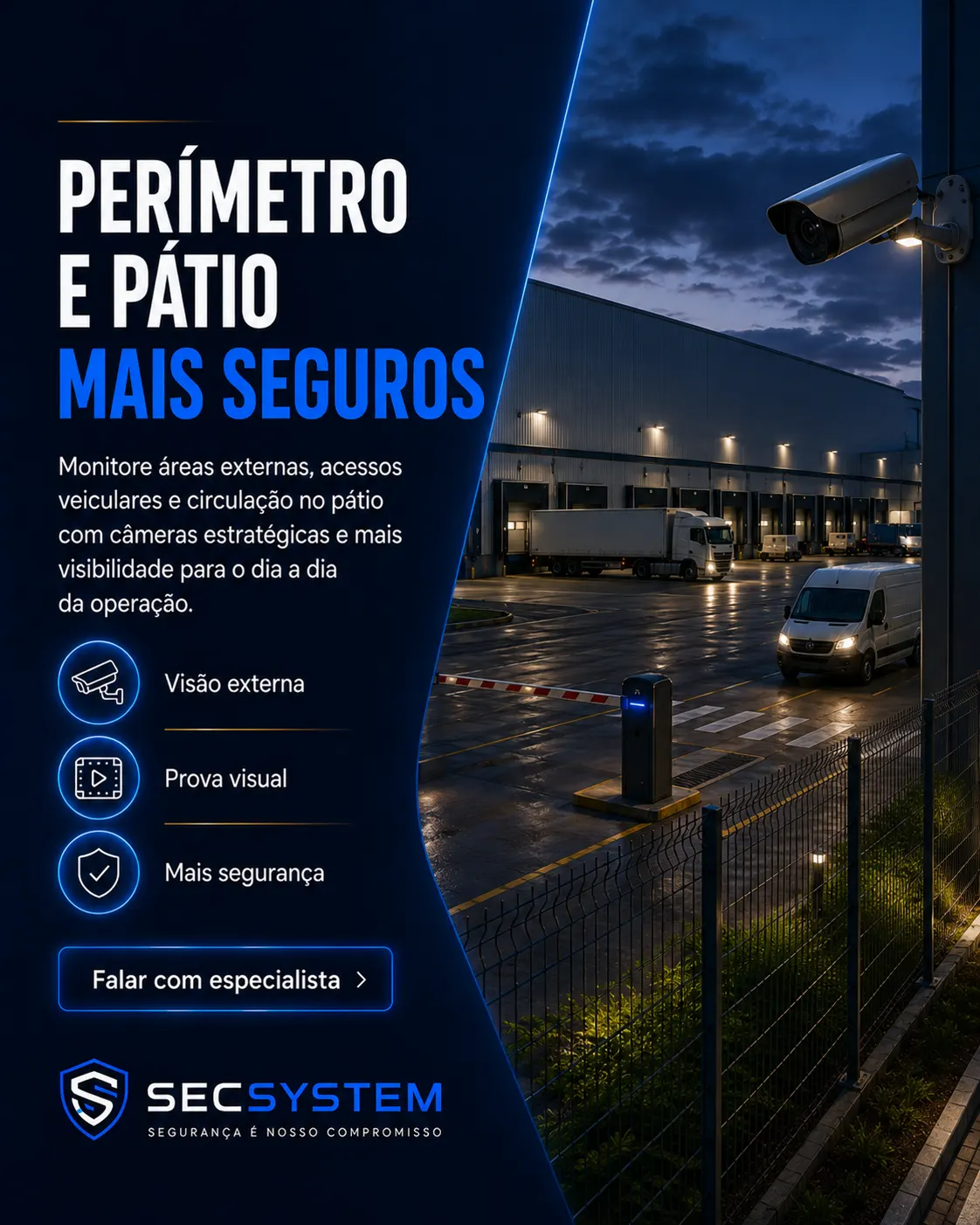 Segurança para depósitos, pátios e perímetro