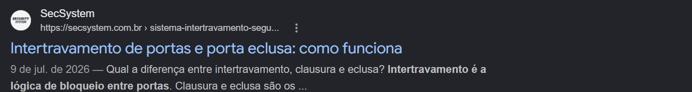 Print real do Google mostrando a SecSystem em 1º lugar orgânico para a busca intertravamento de clausura